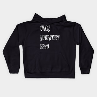 Cool awesome Uncle godfather hero family Kids Hoodie